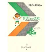 Pui de om. 10 cantece pentru copii - Hilda Jerea