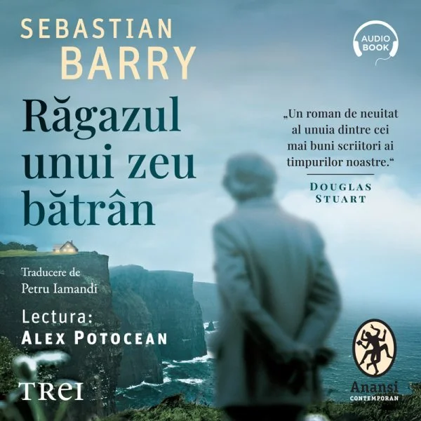 Răgazul unui zeu bătrân - Audiobook - Sebastian Barry