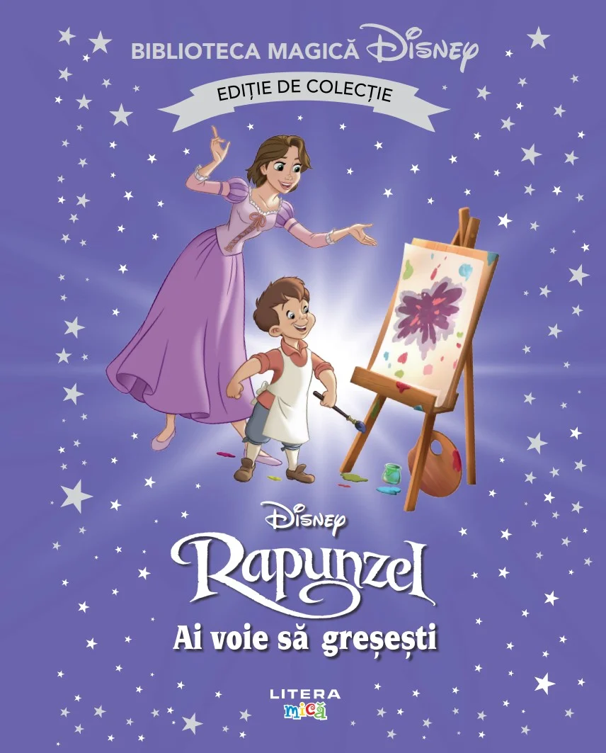 Rapunzel. Ai voie sa gresesti. Volumul 94. Disney. Biblioteca magica, editie de colectie