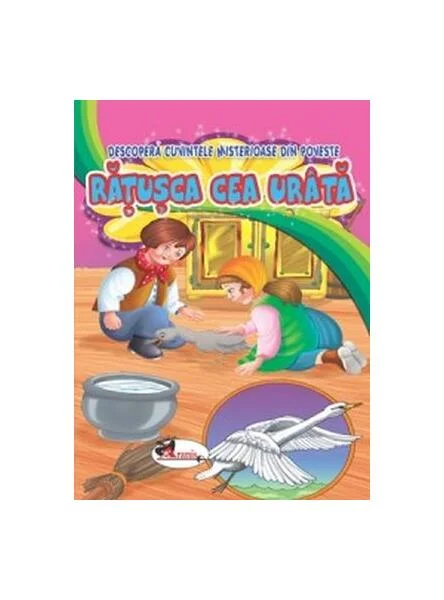 Rățușca cea urâtă. Descoperă cuvintele misterioase din poveste - Paperback - *** - Aramis