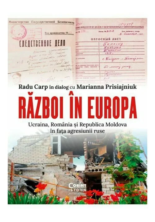 Razboi in Europa. Ucraina, Romania si Republica Moldova in fata agresiunii ruse