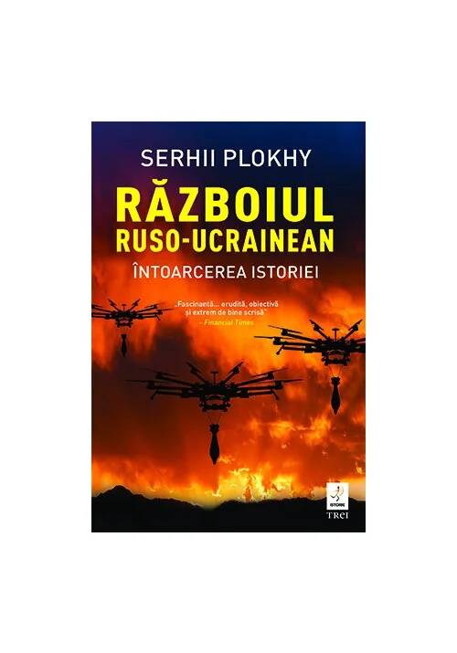 Razboiul ruso-ucrainean. Intoarcerea istoriei