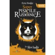 Razbunarea lui Stea Inalta. Super Pisicile Razboinice - Erin Hunter