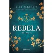 Rebela. Seria PREP #2 - Elle Kennedy