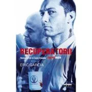Recuperatorii - Eric Garcia