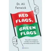 Red Flags, Green Flags - Dr. Ali Fenwick
