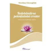 Redobandirea potentialului creator - Niculina Gheorghita