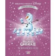Regatul de gheata 2. Nu suntem toti la fel. Volumul 100. Disney. Biblioteca magica, editie de colectie