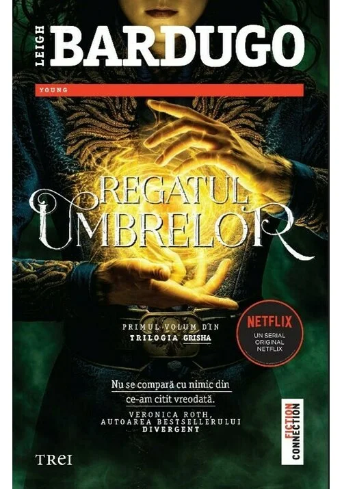 Regatul umbrelor/Shadow and Bone. Trilogia Grisha, Vol. 1