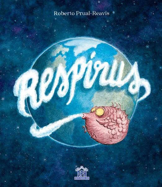 Respirus - Hardcover - Roberto Prual-Reavis - Didactica Publishing House