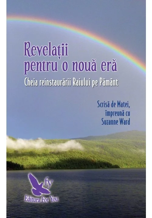 Revelatii pentru o noua era - Matei, vorbeste-mi despre rai - Vol. 2