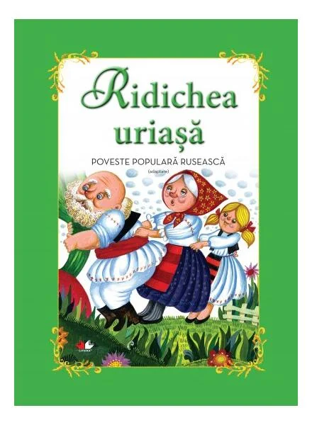 Ridichea uriașă - Hardcover - Litera