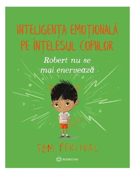 Robert nu se mai enervează - Paperback brosat - Tom Percival - Bookzone