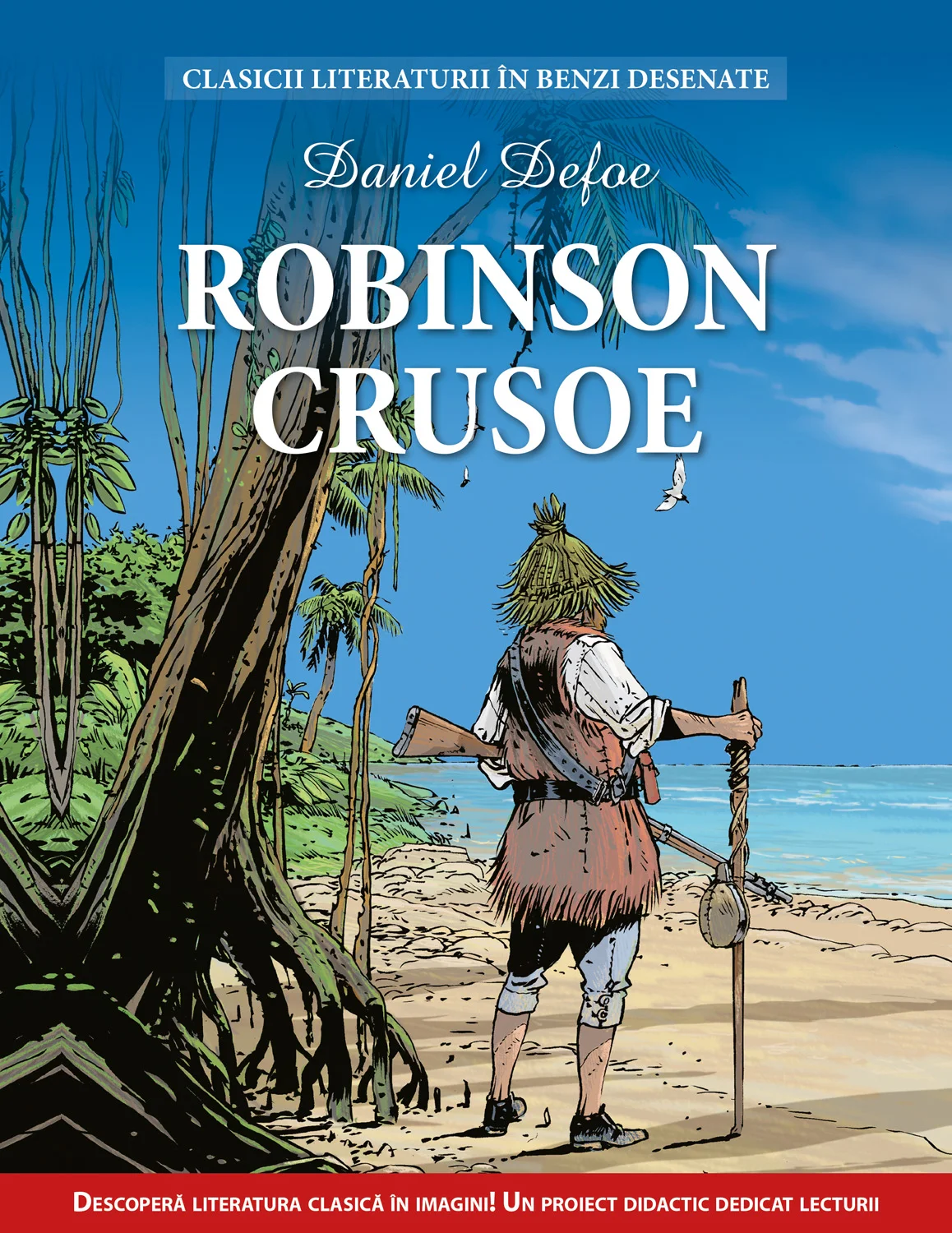 Robinson Crusoe. Clasicii literaturii în benzi desenate