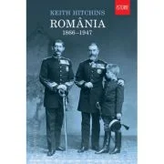 Romania. 1866-1947 - Keith Hitchins