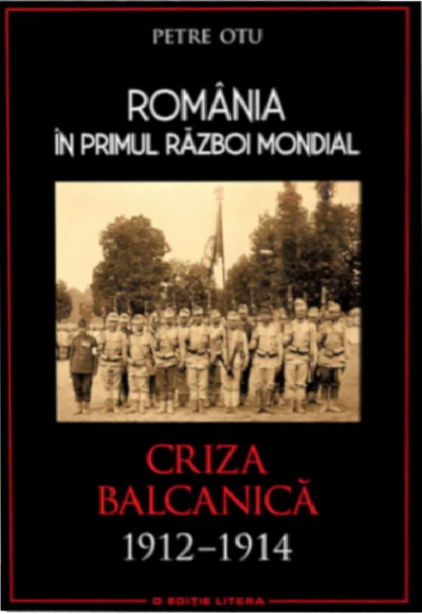 România in Primul Război Mondial. Criza Balcanică 1912–1914