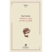 RUBINUL CE CURGE PE RANI CA O FIARA - PAUL GORBAN