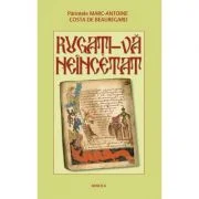 Rugati-va neincetat - Preot Marc-Antoine Costa de Beauregard