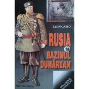 Rusia si bazinul dunarean - Leon Casso