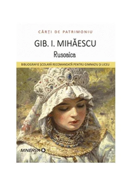 Rusoaica - Paperback brosat - Gib I. Mihăescu - Minerva