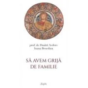 Sa avem grija de familie - Dmitri Avdeev