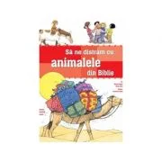 Sa ne distram cu animalele din Biblie - Merce Segarra, Berta Garcia
