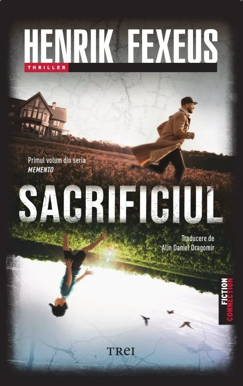 Sacrificiul (seria Memento, vol.1) - Henrik Fexeus