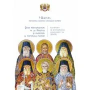 Sase marturisitori ai lui Hristos si rugatori ai poporului roman - Daniel Patriarhul BOR