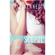 Scopul. Seria Off-Campus, volumul 4 - Elle Kennedy