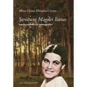 Scriitura Magdei Isanos. Repere tematice si monografice - Alina-Liliana Blanariu-Cozma