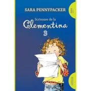 Scrisoare de la Clementina #3 - Sara Pennypacker
