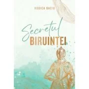 Secretul biruintei - Rodica Baciu