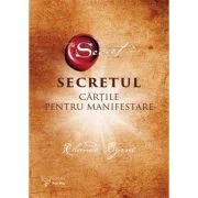 Secretul. Cartile pentru manifestare - Rhonda Byrne