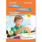 Semne grafice. Caiet de activitate independenta pentru clasa pregatitoare - Alexandra Manea, Mirela Tabirca