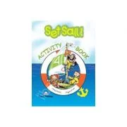 Set Sail 4, Activity Book. Curs pentru limba engleza, Caietul elevului - Virginia Evans