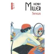 Sexus (editie de buzunar) - Henry Miller
