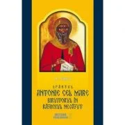 Sfantul Antonie cel Mare, biruitorul in razboiul nevazut - Anton Pascu