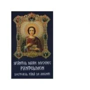 Sfantul mare mucenic Pantelimon, doctorul fara de arginti