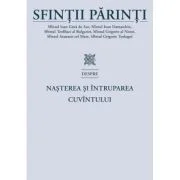 Sfintii Parinti despre Nasterea si Intruparea Cuvantului