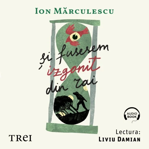 Şi fusesem izgonit din Rai - Audiobook - Ion Mărculescu