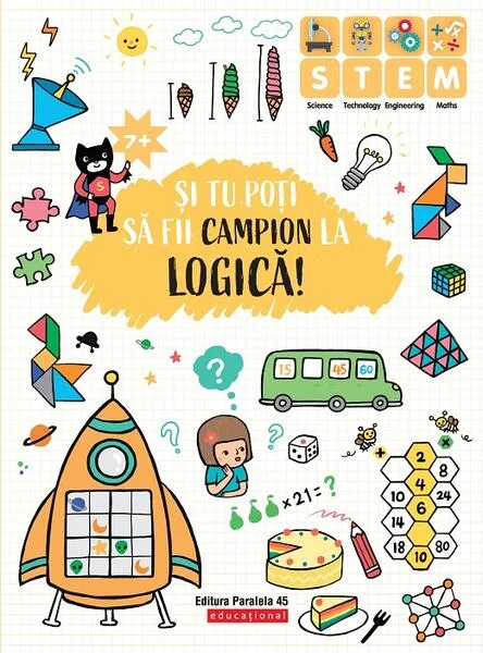 Și tu poți să fii campion la Logică (7 ani+) - Paperback - Ballon Media - Paralela 45 educațional