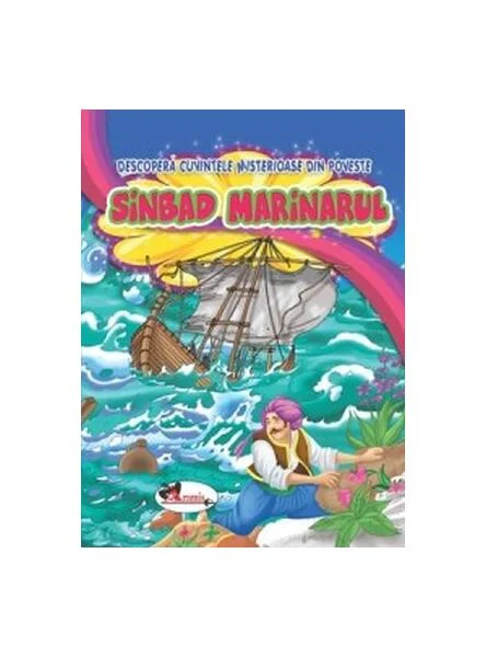 Sinbad Marinarul. Descoperă cuvintele misterioase din poveste - Paperback - *** - Aramis