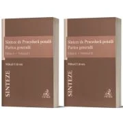 Sinteze de Procedura penala. Partea generala (vol. 1 + vol. 2). Editia 6 - Mihail Udroiu