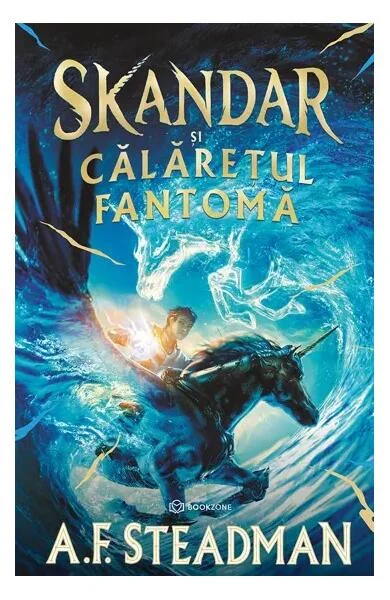 Skandar și călărețul fantomă - Hardcover - A. F. Steadman - Bookzone