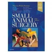 Small Animal Surgery - Theresa Welch Fossum