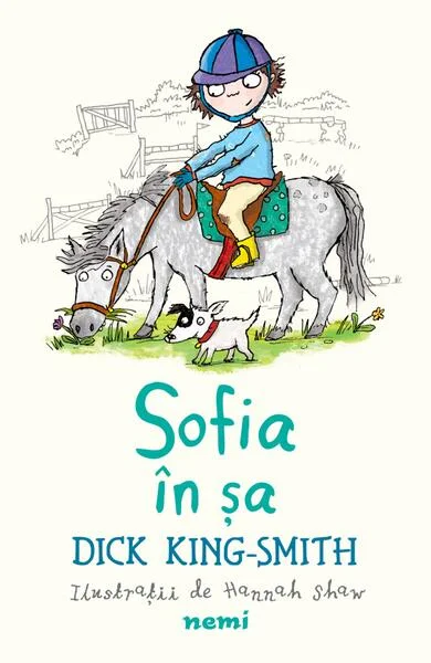 Sofia în șa (Vol. 4) - Paperback brosat - Dick King Smith - Nemira