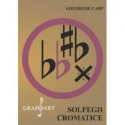 Solfegii Cromatice - Gheorghe Carp