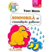 Somnorila si cizmulitele galbene - Tony Moon