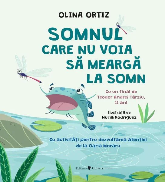 Somnul care nu voia să meargă la somn - Hardcover - Olina Ortiz - Univers