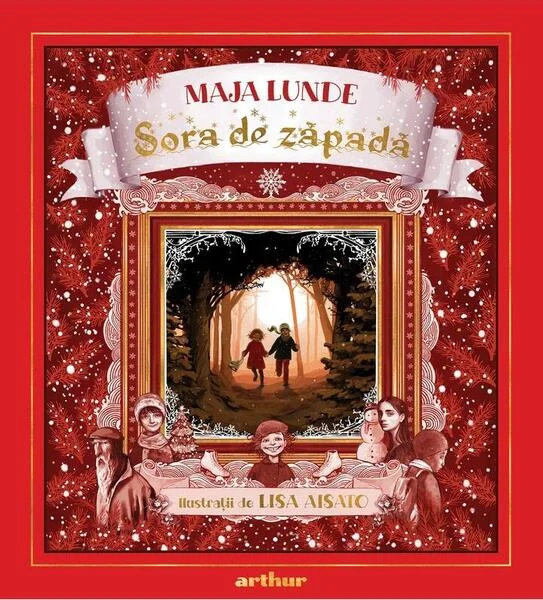 Sora de zăpadă - Hardcover - Maja Lunde - Arthur